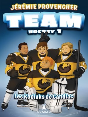 cover image of TEAM Hockey, tome 1--Les Kodiaks de Candiac